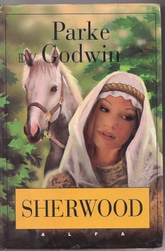 Okładka: Parke Godwin - Sherwood