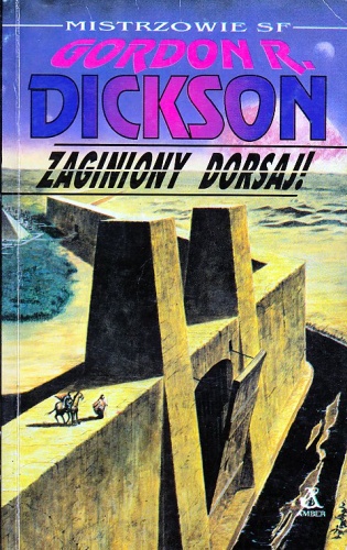 Okładka: Gordon R. Dickson - Zaginiony Dorsaj!