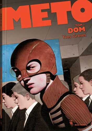 Okładka: Yves Grevet - Meto. Tom 1. Dom