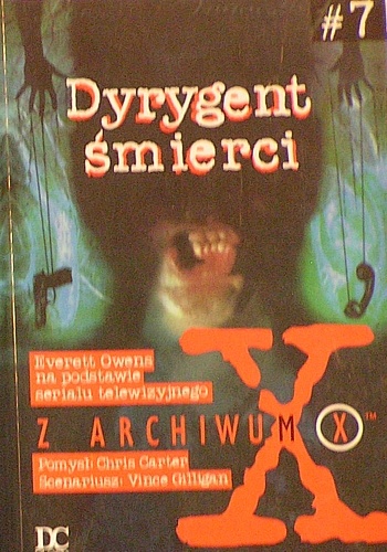 Okładka: Everett Owens - Z Archiwum X: Dyrygent śmierci