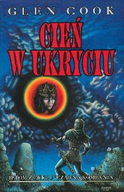 Okładka: Glen Charles Cook - Cień w ukryciu