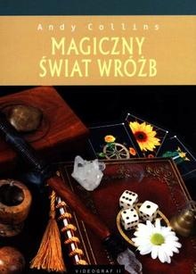 Okładka:  Collins Andy - Magiczny Świat Wróżb
