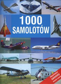 Okładka:  praca zbiorowa - 1000 samolotów