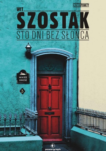 Okładka: Wit Szostak - Sto dni bez słońca