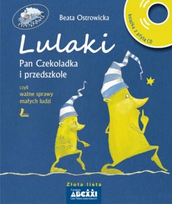 Okładka: Beata Ostrowicka - Lulaki, Pan Czekoladka i przedszkole, czyli ważne sprawy małych ludzi