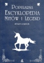 Okładka: Stuart Gordon - Popularna encyklopedia mitów i legend