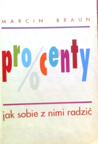 Okładka: Marcin Braun - Procenty, jak sobie z nimi radzić