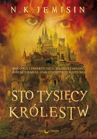 Okładka: Nora K. Jemisin - Sto Tysięcy Królestw