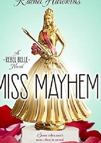 Okładka: Rachel Hawkins - Miss Mayhem