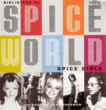 Okładka: Rebecca Cripps - Spiceworld. Jak powstawał film o Spice Girls