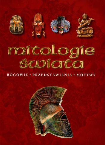 Okładka:  praca zbiorowa - Mitologie świata
