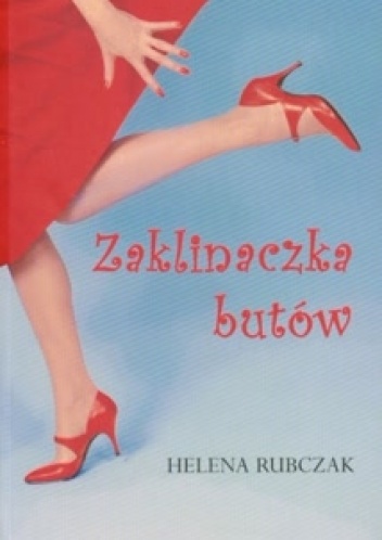Okładka: Helena Rubczak - Zaklinaczka butów