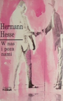 Okładka: Hermann Hesse - W nas i poza nami