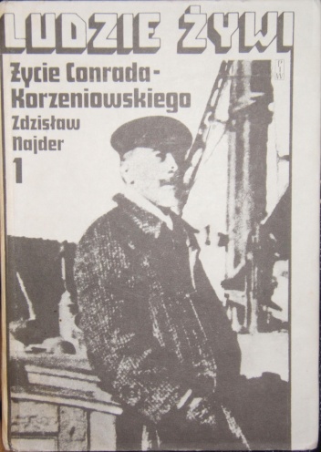 Okładka: Zdzisław Najder - Życie Conrada-Korzeniowskiego. Tom 1