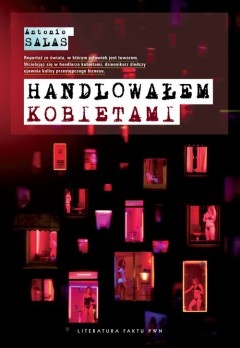 Okładka: Antonio Salas - Handlowałem kobietami