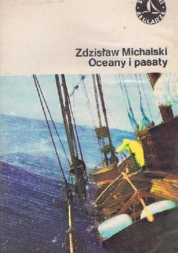 Okładka: Zdzisław Michalski - Oceany i pasaty