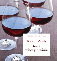 Okładka: Kevin Zraly - Kurs wiedzy o winie