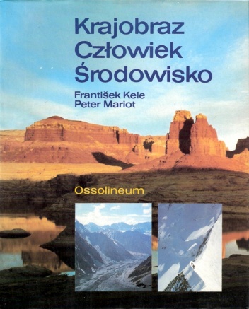 Okładka: František Kele - Krajobraz, człowiek, środowisko