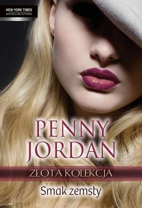 Okładka: Penny Jordan - Smak zemsty