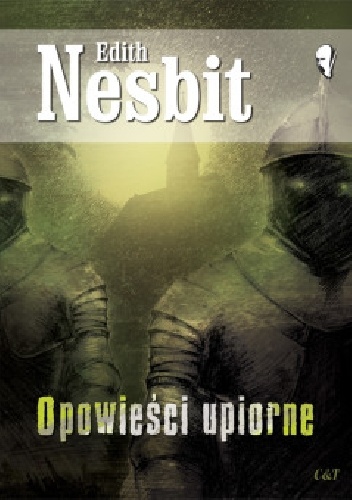 Okładka: Edith Nesbit - Opowieści upiorne