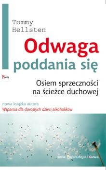 Okładka: Tommy Hellsten - Odwaga poddania się: osiem sprzeczności na ścieżce duchowej