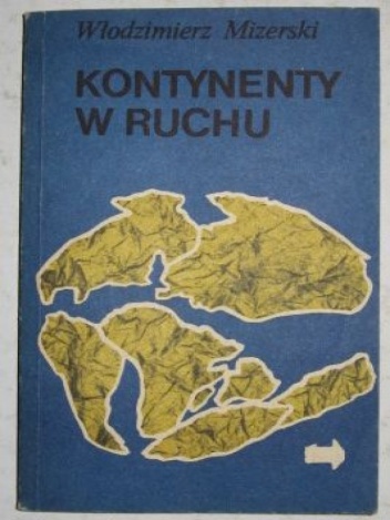 Okładka: Włodzimierz Mizerski - Kontynenty w ruchu