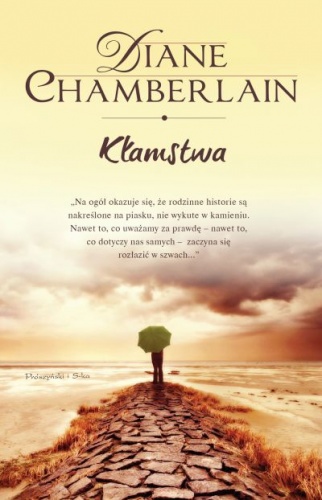 Okładka: Diane Chamberlain - Kłamstwa