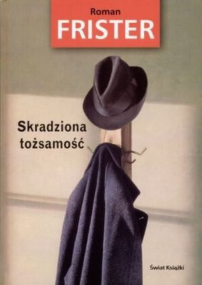 Okładka: Roman Frister - Skradziona tożsamość