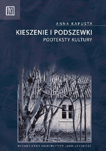 Okładka: Anna Kapusta - Kieszenie i podszewki. Podteksty kultury