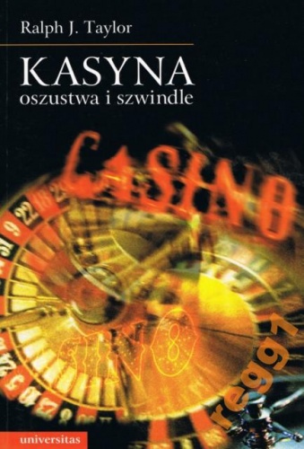 Okładka: Ralph J. Taylor - Kasyna oszustwa i szwindle