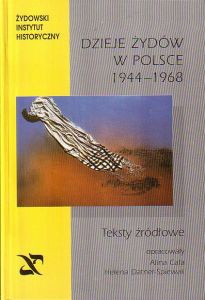 Okładka: Alina Cała - Dzieje Żydów w Polsce 1944 - 1968