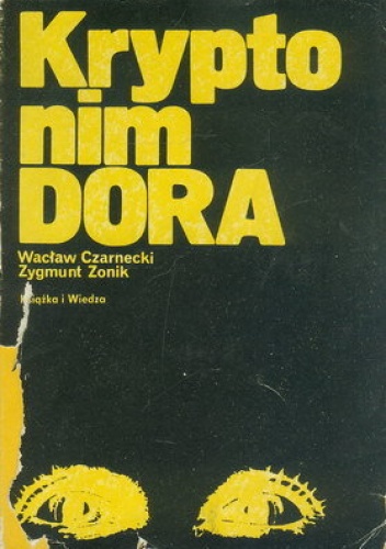 Okładka: Zygmunt Zonik - Kryptonim Dora