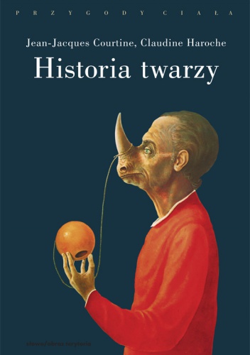 Okładka: Jean Jacques Courtine - Historia twarzy