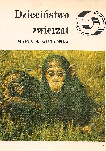 Okładka: Maria Salomea Sołtyńska - Dzieciństwo zwierząt