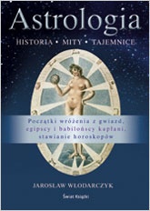 Okładka: Jarosław Włodarczyk - Astrologia — Historia, Mity, Tajemnice