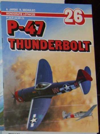 Okładka: Adam Jarski - P-47 Thunderbolt P-35/P-43/P-72