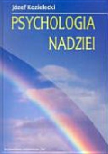 Okładka: Józef Kozielecki - Psychologia nadziei