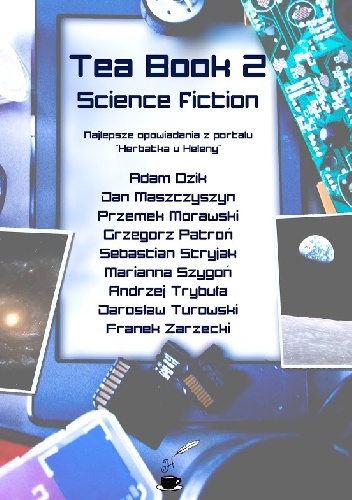 Okładka: Jan Maszczyszyn - Tea Book 2: Science Fiction