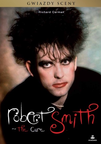 Okładka: Richard Carman - Robert Smith. The Cure