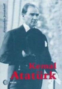 Okładka: Alexander Jevakhoff - Kemal Atatürk. Droga do nowoczesności