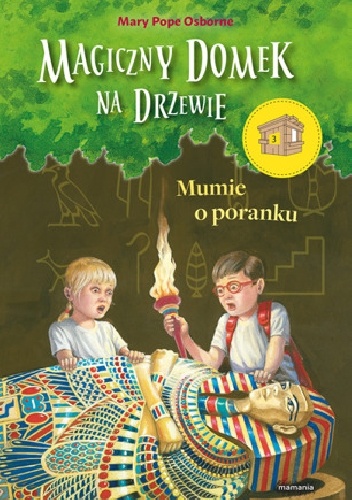 Okładka: Mary Pope Osborne - Mumie o poranku