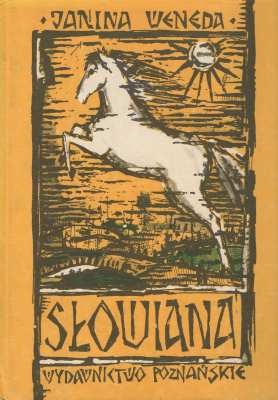 Okładka: Janina Weneda - Słowiana: powieść legenda