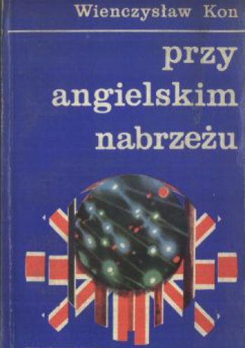 Okładka: Wieńczysław Kon - Przy angielskim nabrzeżu