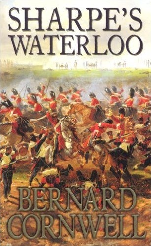 Okładka: Bernard Cornwell - Sharpe's Waterloo : Richard Sharpe and the Waterloo Campaign, 15 June to 18 June 1815