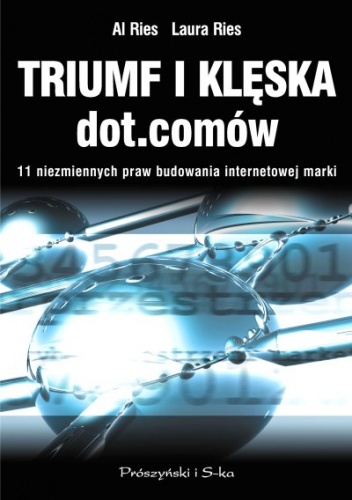 Okładka: Al Ries - Triumf i klęska dot.comów