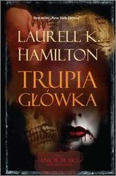 Okładka: Laurell K. Hamilton - Trupia Główka