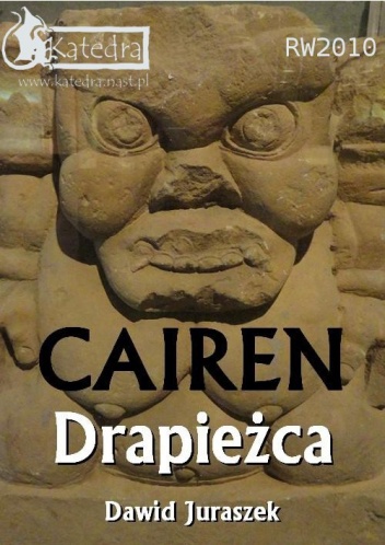 Okładka: Dawid Juraszek - Cairen. Drapieżca