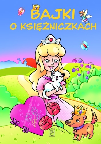 Okładka: Elżbieta Wójcik - Bajki o Księżniczkach