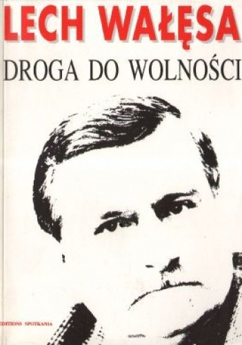 Okładka: Lech Wałęsa - Droga do wolności