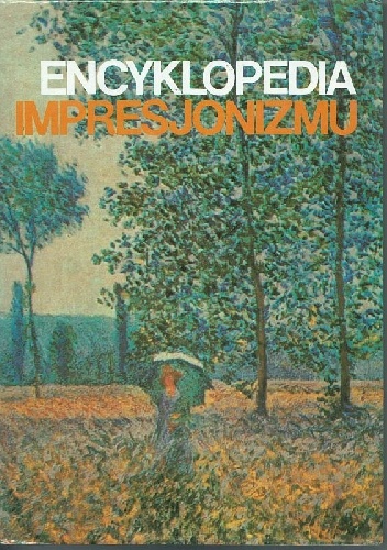 Okładka: Maurice Sérullaz - Encyklopedia Impresjonizmu